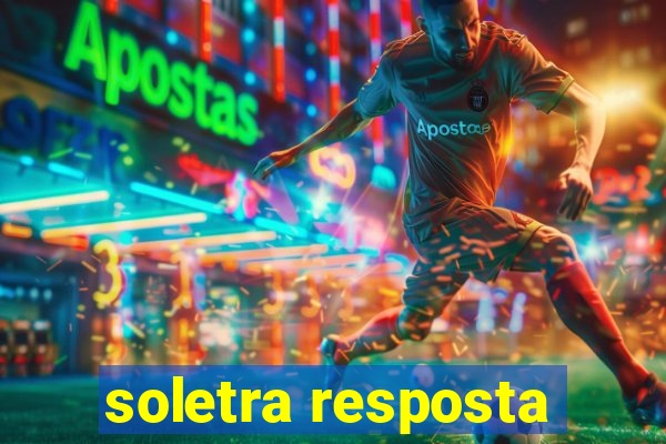 soletra resposta